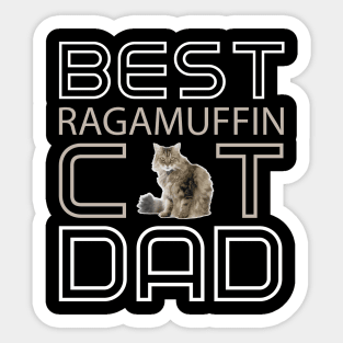 Best Ragamuffin Cat Dad Sticker